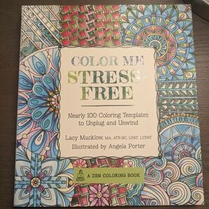 Color Me Stress-Free Coloring Book